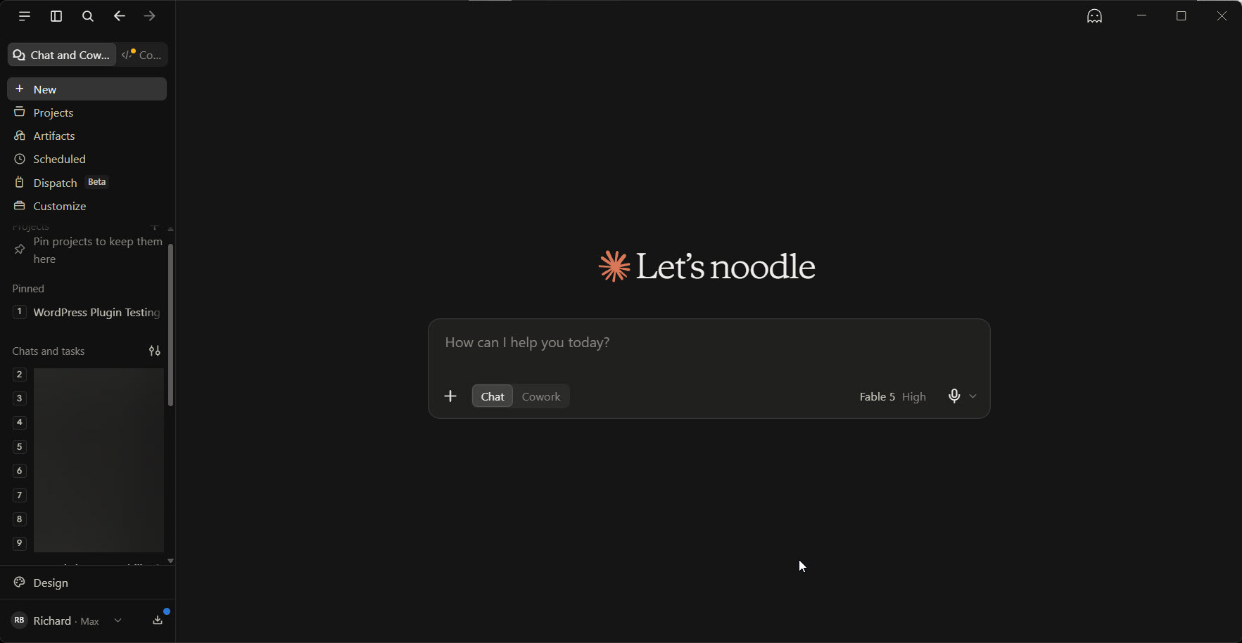 Claude Desktop's home screen on my Windows machine: the Chat / Cowork toggle in the message box, Fable 5 selected, and Projects, Artifacts, Scheduled, Dispatch and Customize in the sidebar