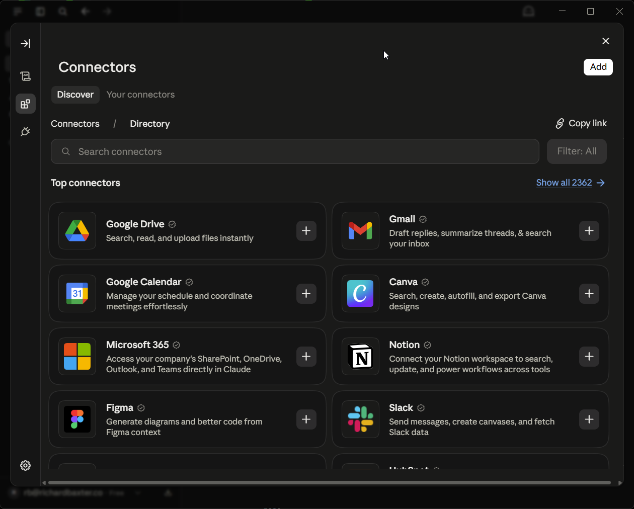 The connectors directory on the fresh account: the Discover tab, with Google Drive, Gmail, Google Calendar, Canva, Microsoft 365, Notion, Figma and Slack at the top, a plus button on each card, and a Show all 2362 link.