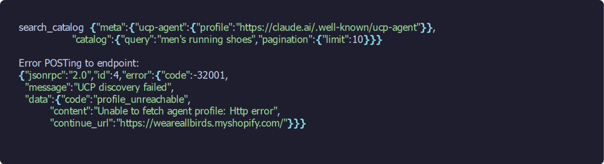 JSON-RPC error from a store's /api/ucp/mcp endpoint: UCP discovery failed, profile_unreachable, Unable to fetch agent profile